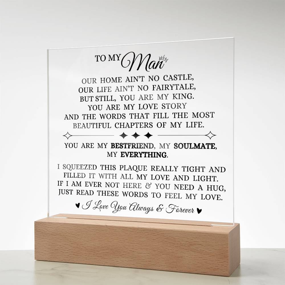 To My Man "You Are My King" Acrylic Plaque