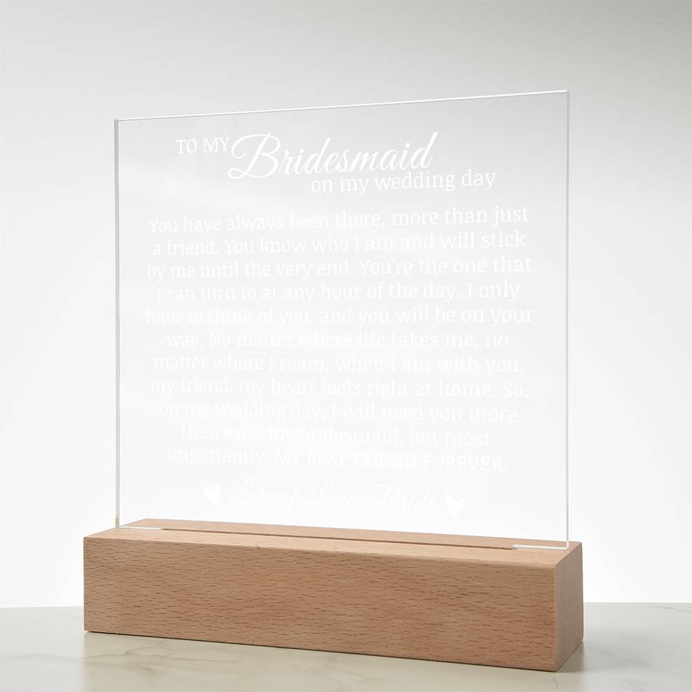To My Bridesmaid on My Wedding Day, Bridesmaid Plaque