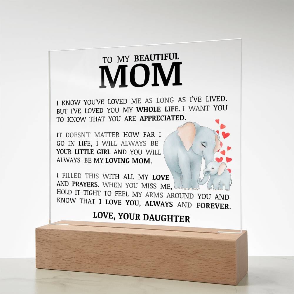 To My Beautiful Mom, Acrylic Plaque, To Mom from Daughter