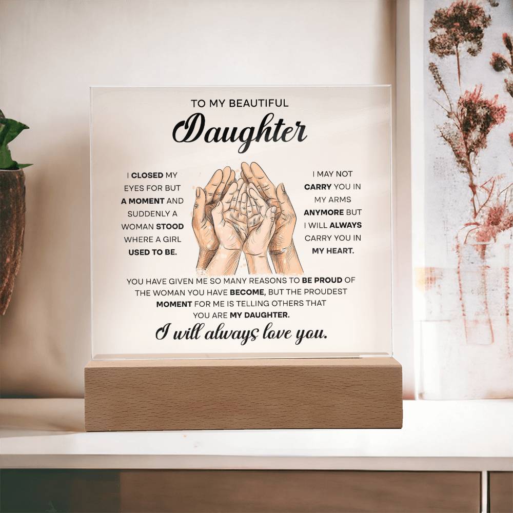 To My Beautiful Daughter, Acrylic Square Plaque