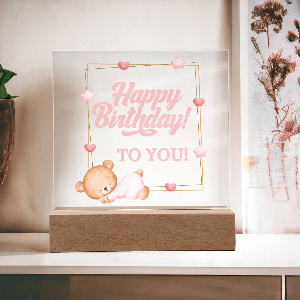 Happy Birthday Gift, Acrylic Square Plaque, Teddy Bear Designed Gift, Unique Birthday Christmas Gift Idea, Wooden Base or LED Base, Cute Presents for Her