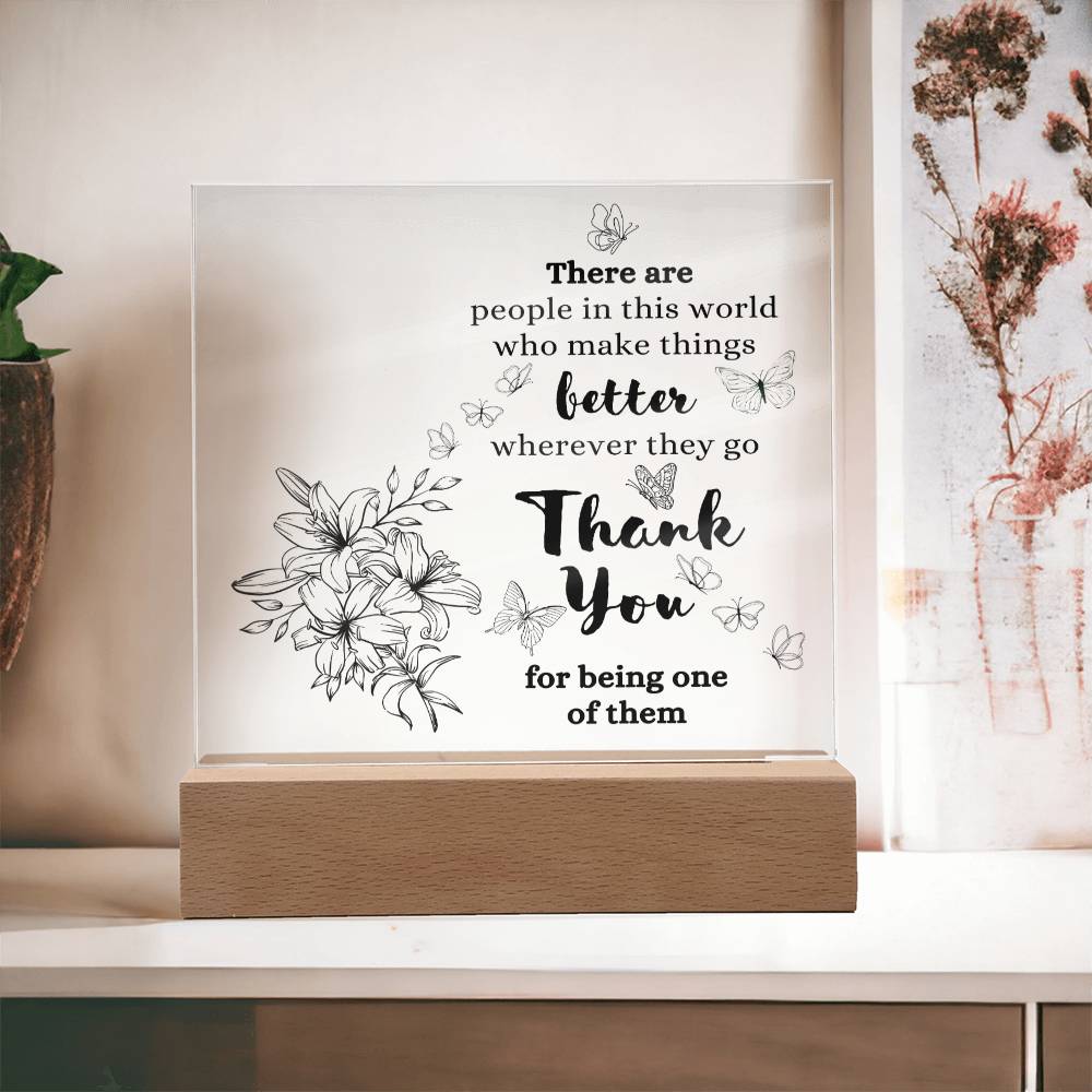 Thank You Gift, Acrylic Square Plaque, Appreciation Gift for Men Women, Unique Personalized Gift Idea, Thoughtful Message for Him or Her, Wooden Base or LED Base