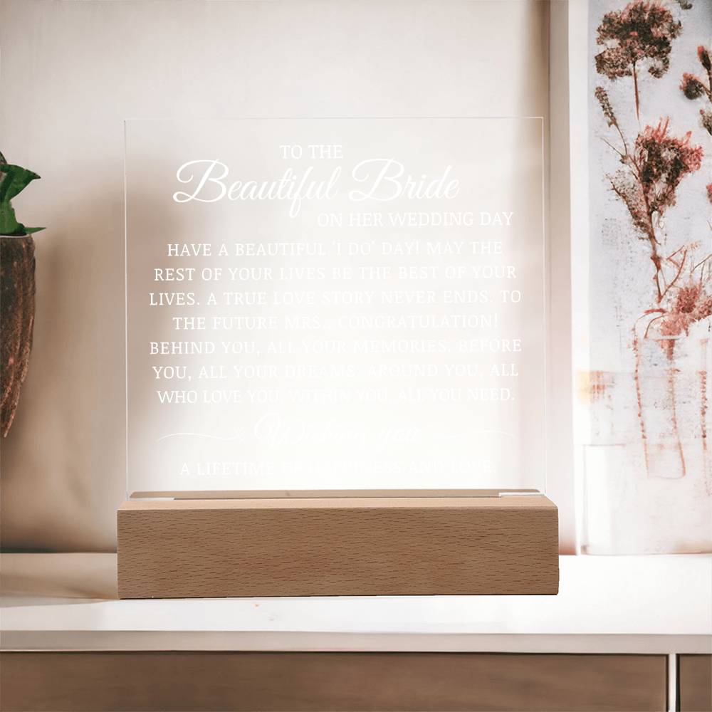 To The Beautiful Bride on Her Wedding Day, Bride Gift Acrylic Plaque
