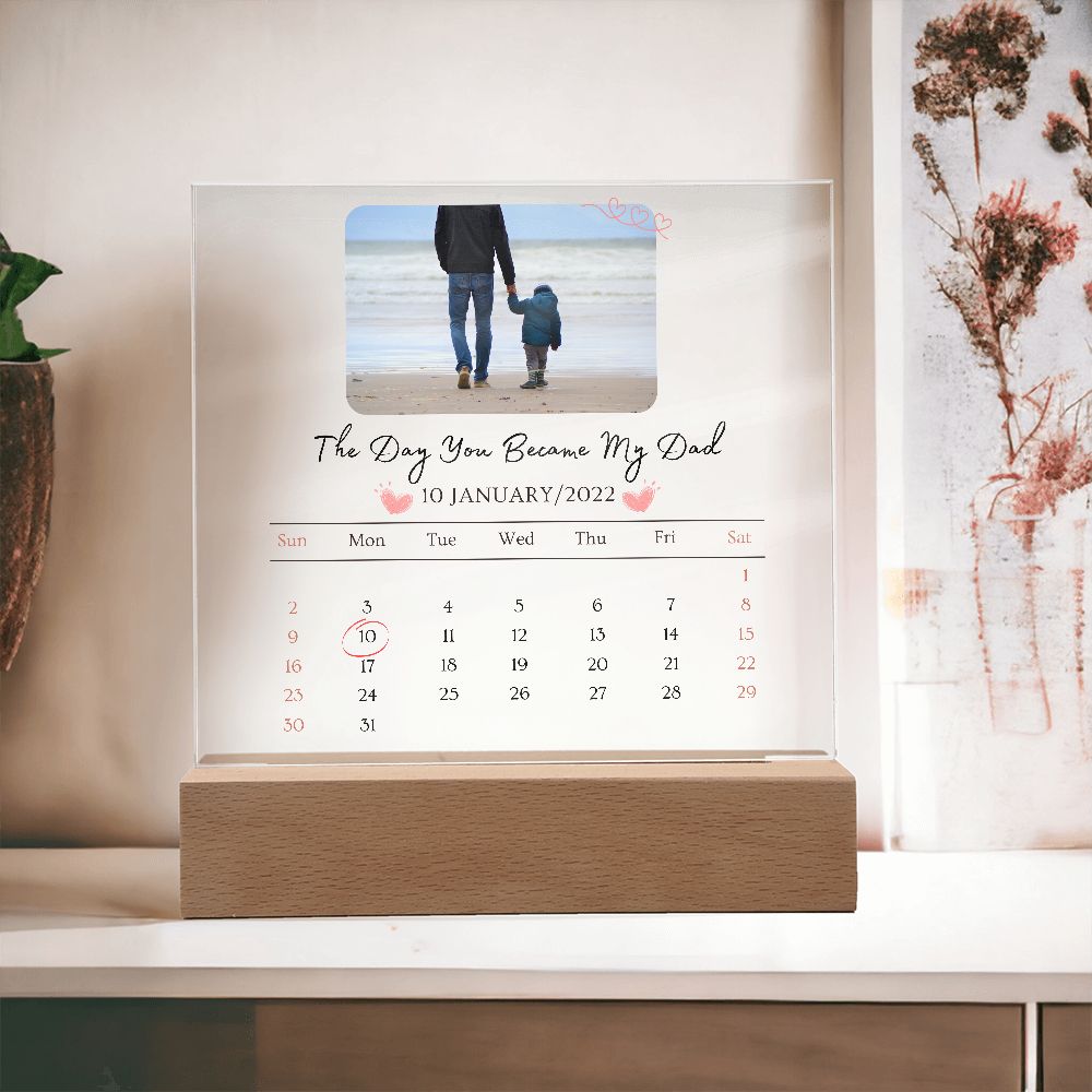 The Day You Became My Dad Acrylic Plaque