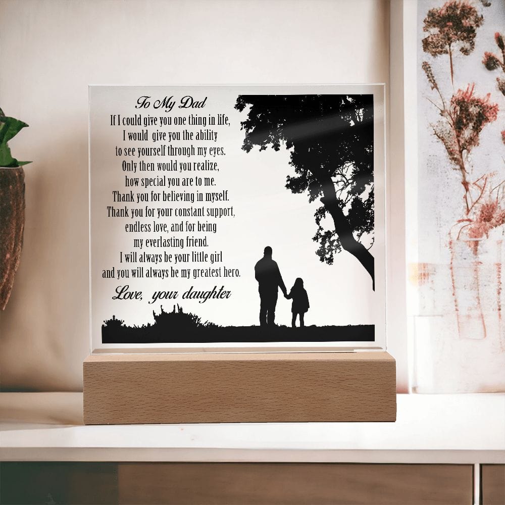 To My Dad, Acrylic Plaque, Gift From Daughter