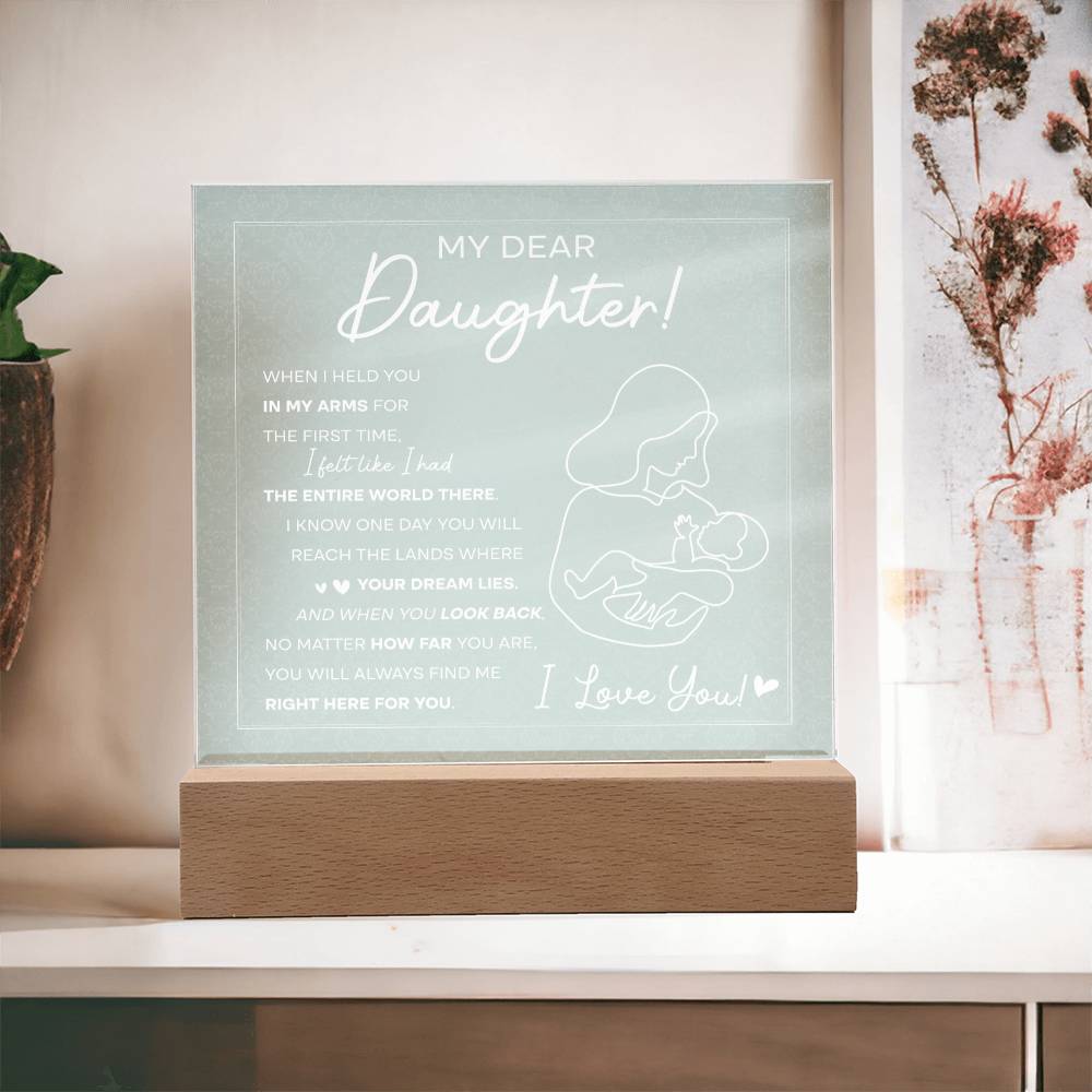To My Dear Daughter, Acrylic Square Plaque