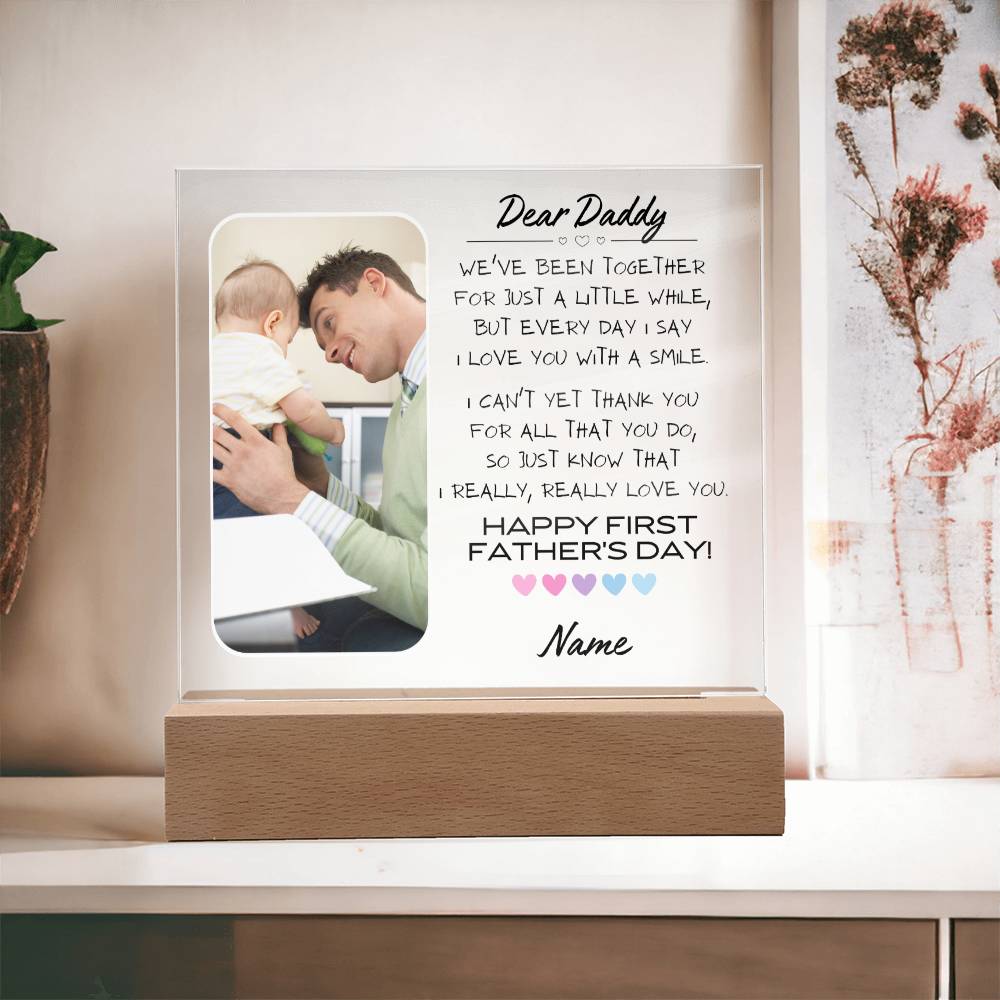 Customized Acrylic Plaque, Personalized Photo, First Father's Day, Gift for Men, Perfect Idea for Him, Unique Gift for Baby Daddy, Wooden Base or LED Base