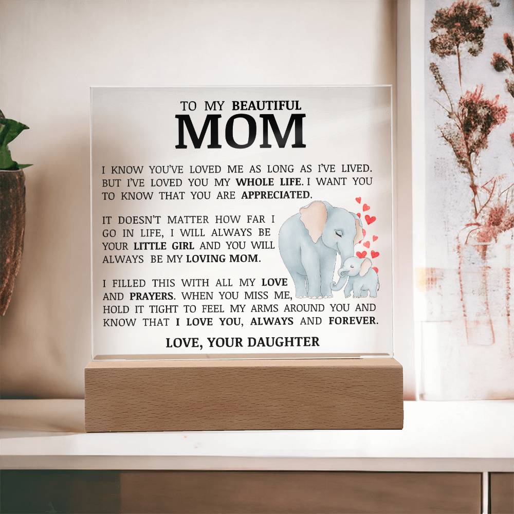 To My Beautiful Mom, Acrylic Plaque, To Mom from Daughter