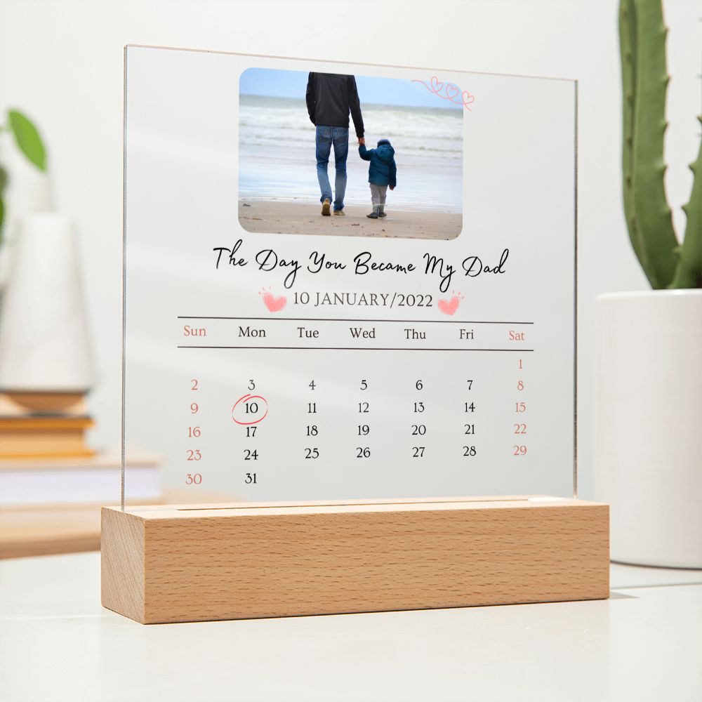 The Day You Became My Dad Acrylic Plaque