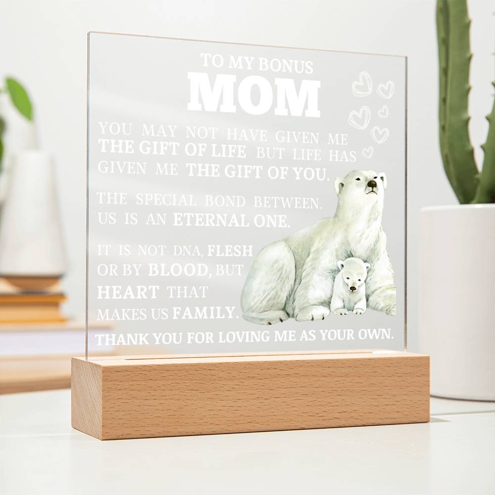 To My Beautiful Bonus Mom, LED Acrylic Plaque