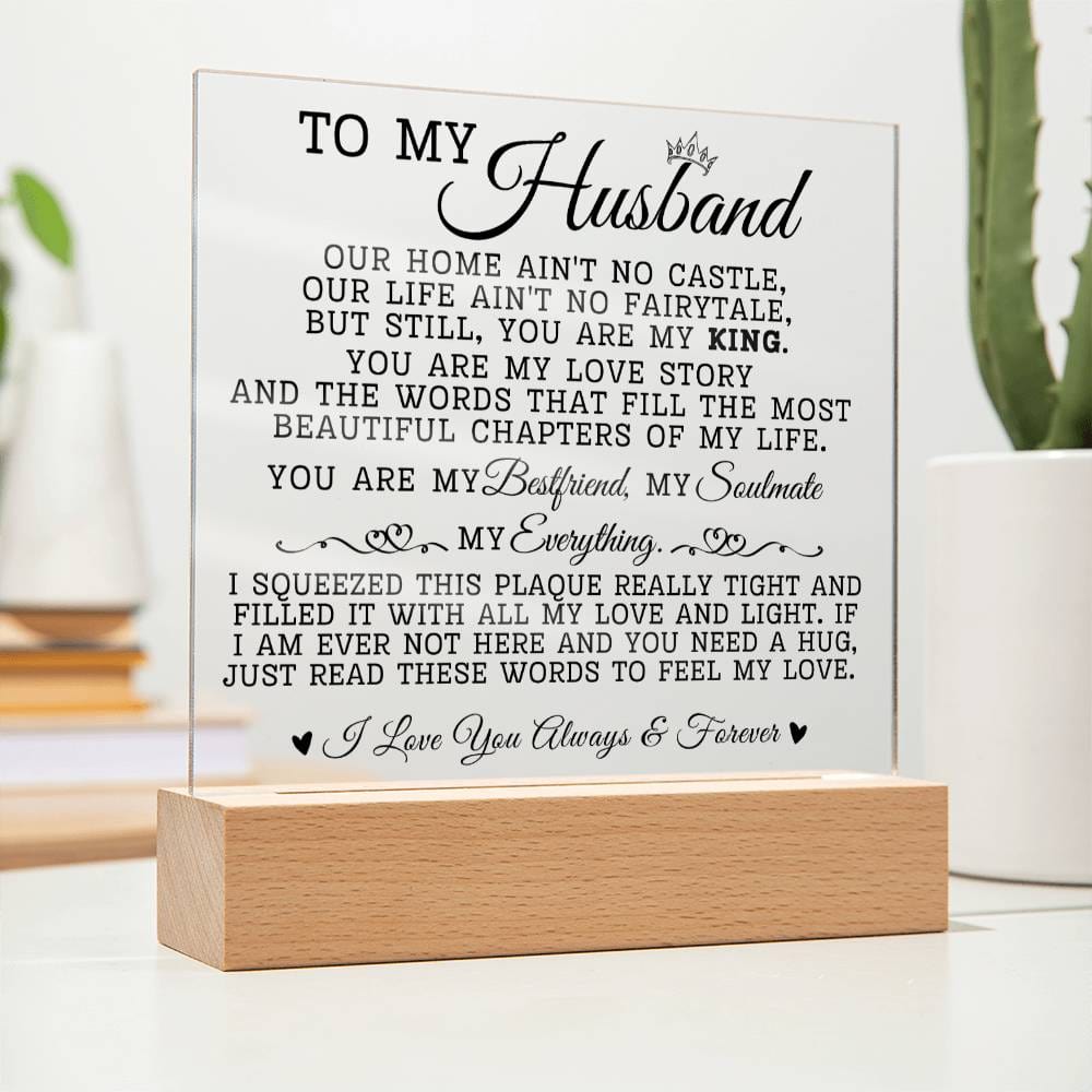 To My Husband "My King" Acrylic Plaque