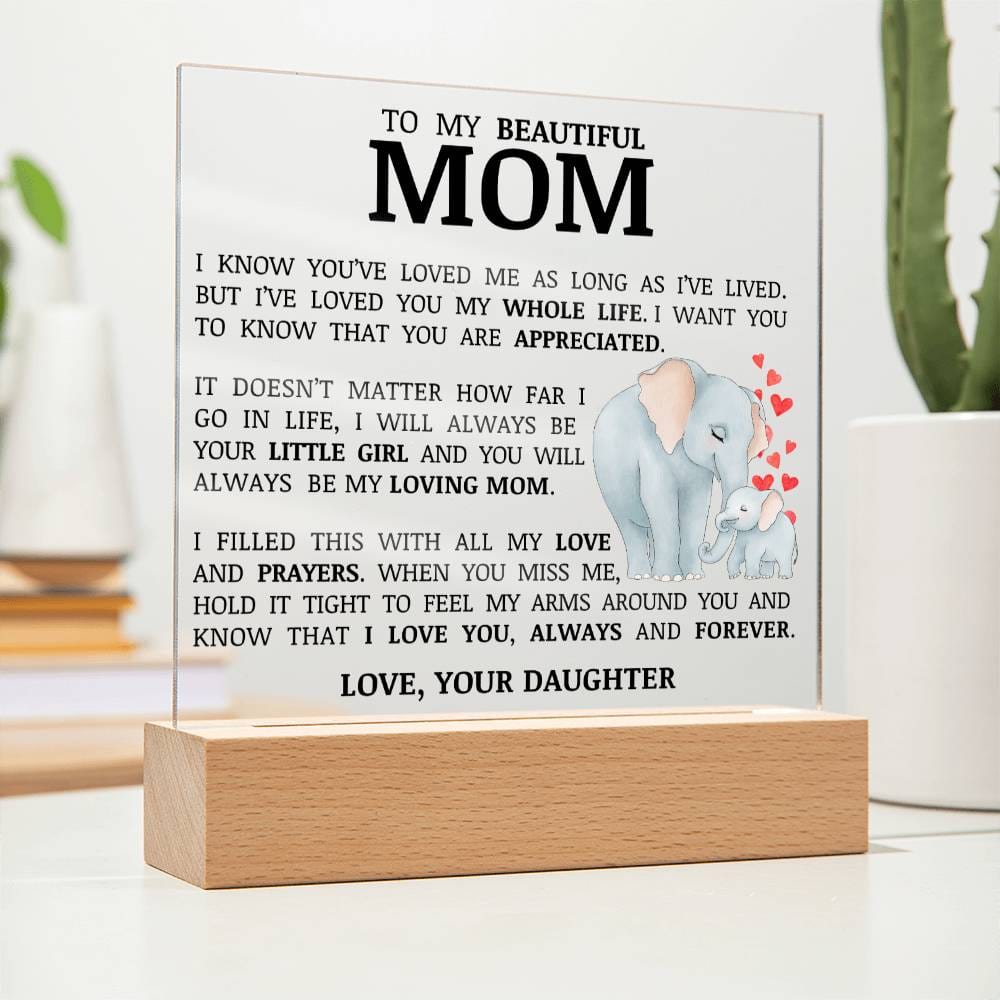 To My Beautiful Mom, Acrylic Plaque, To Mom from Daughter