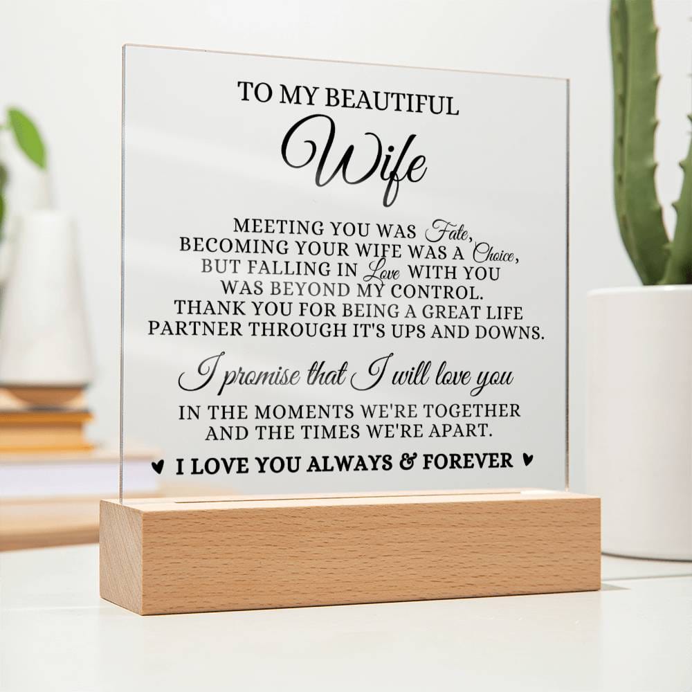 To My Beautiful Wife "I Promise That I Will Love You" Acrylic Plaque