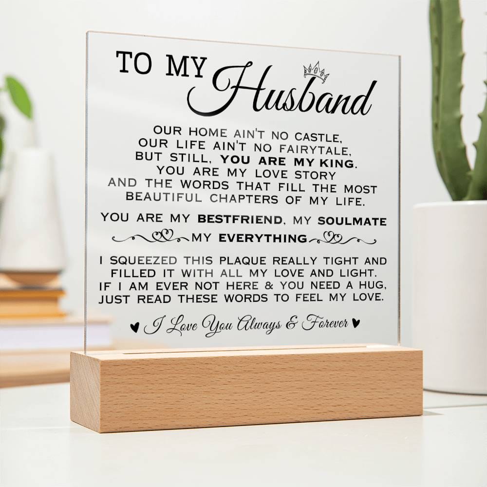 To My Husband "My King" Acrylic Plaque
