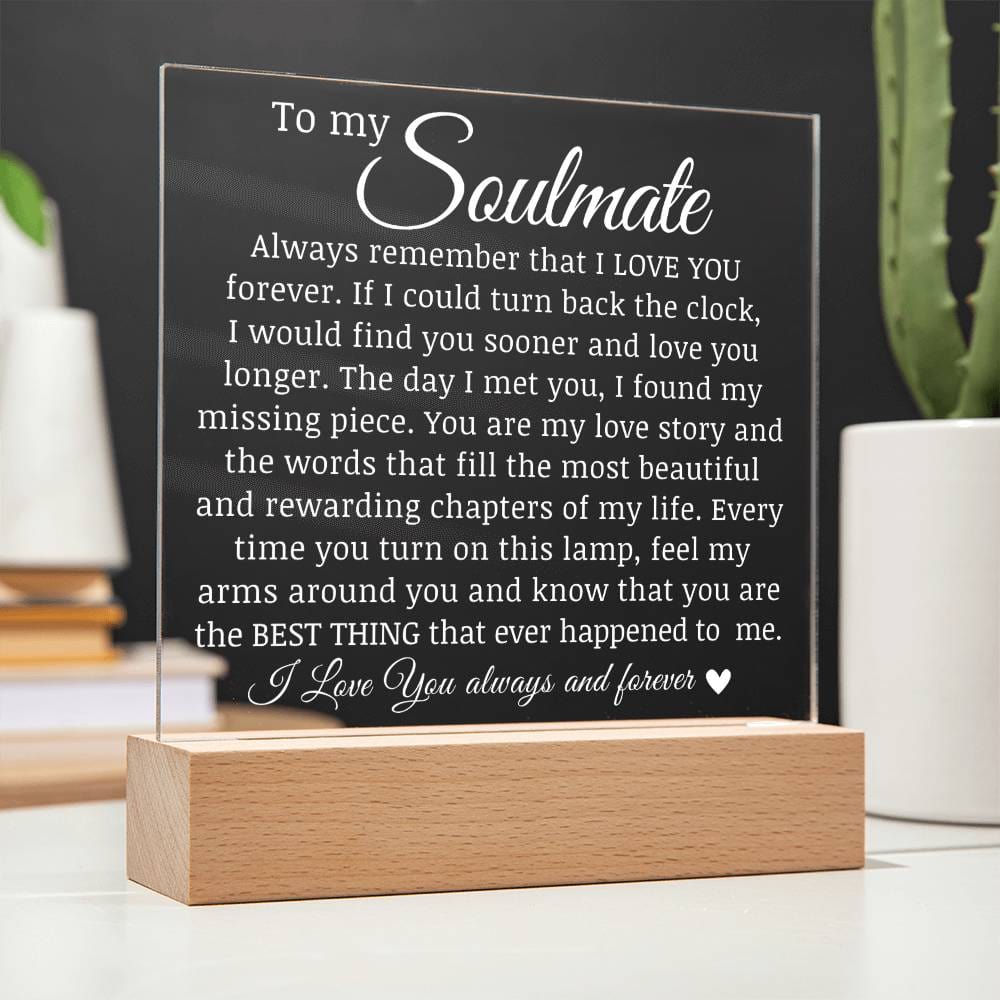 To My Soulmate, Acrylic Plaque