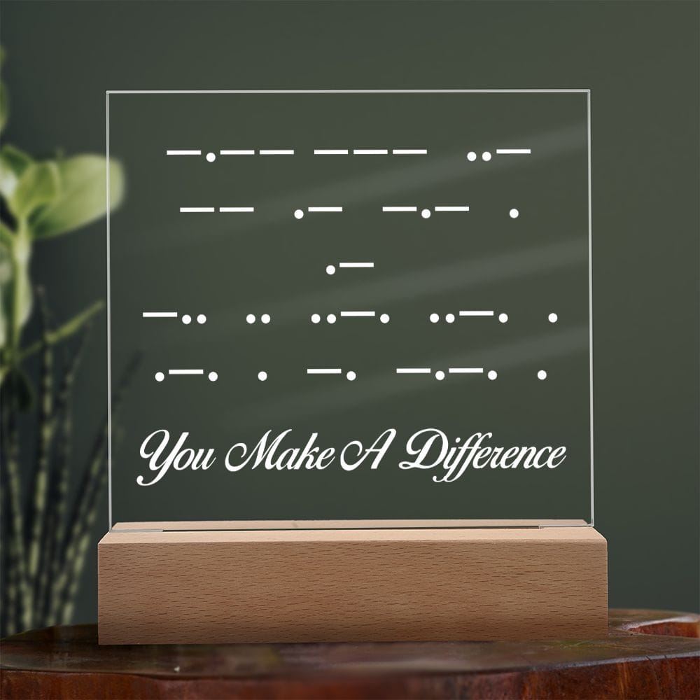 Inspirational Quote Morse Code, Acrylic Plaque