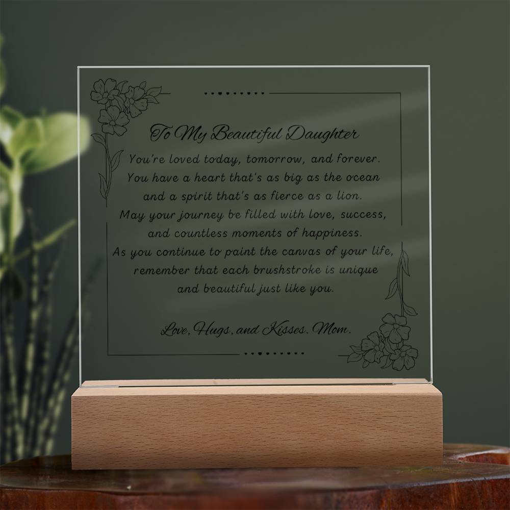 To My Daughter Gift, Acrylic Square Plaque, From Mom, Best Unique Inspirational Gift Idea, Birthday Christmas Gift