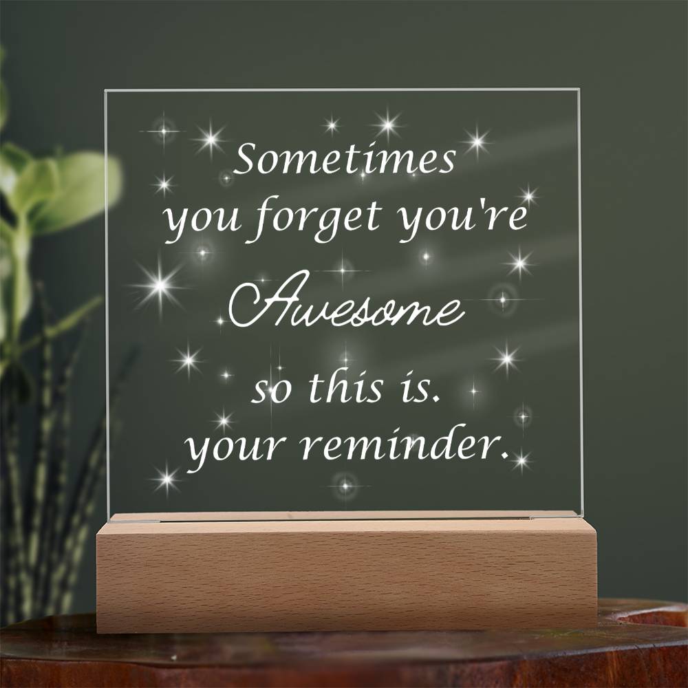 You Are Awesome, Reminder Acrylic Square Plaque