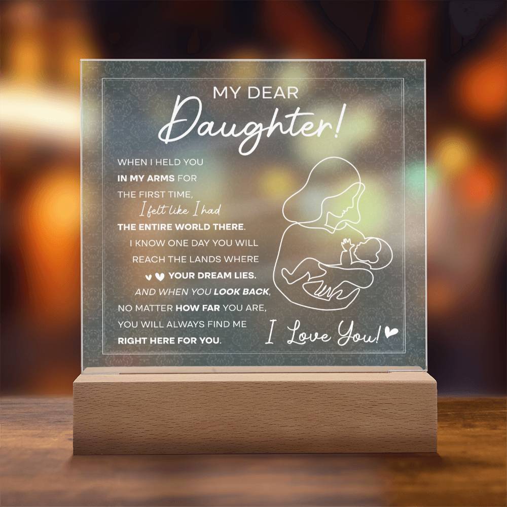 To My Dear Daughter, Acrylic Square Plaque