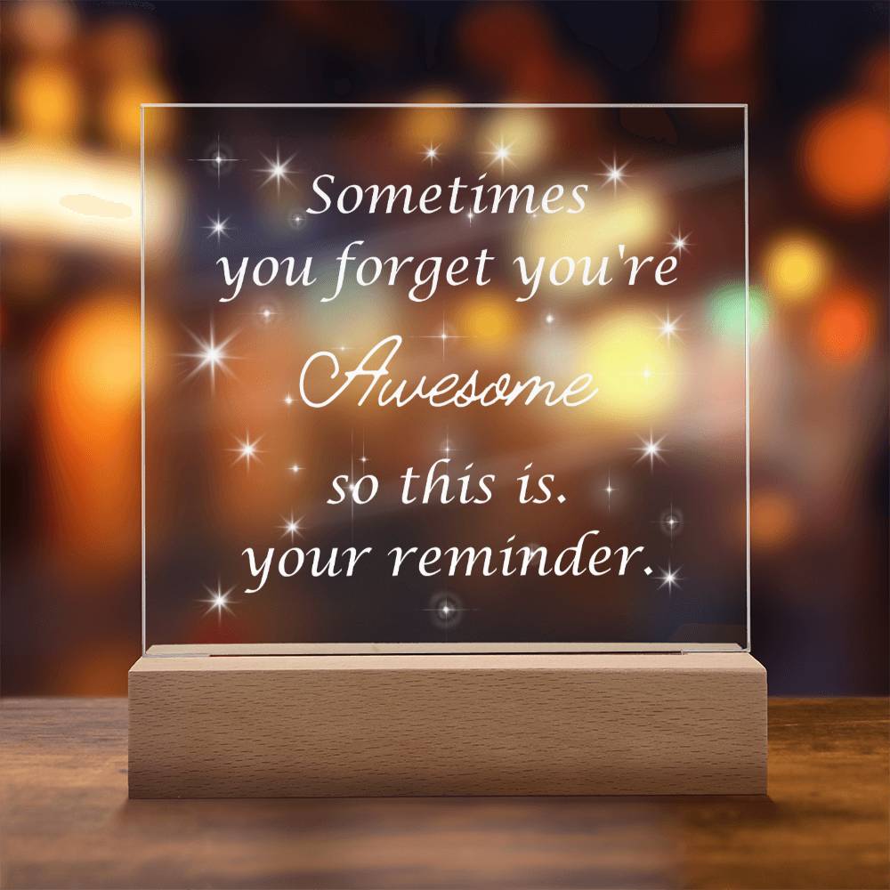 You Are Awesome, Reminder Acrylic Square Plaque