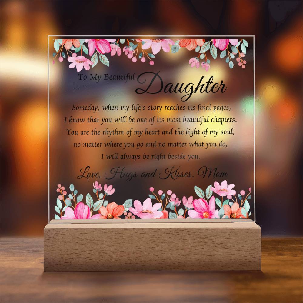 To My Beautiful Daughter Acrylic Plaque, Daughter Gift From Mom, Unique Inspirational Sentimental Gift for Her, Birthday Present Ideas, Home Decor