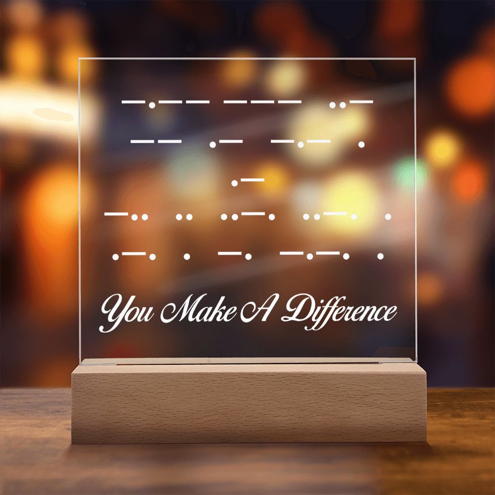 Inspirational Quote Morse Code, Acrylic Plaque