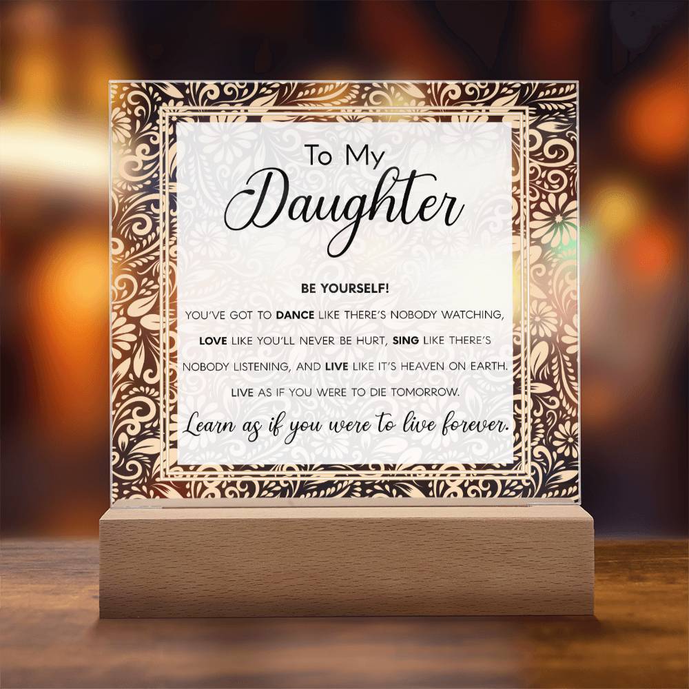 To My Daughter, Acrylic Square Plaque