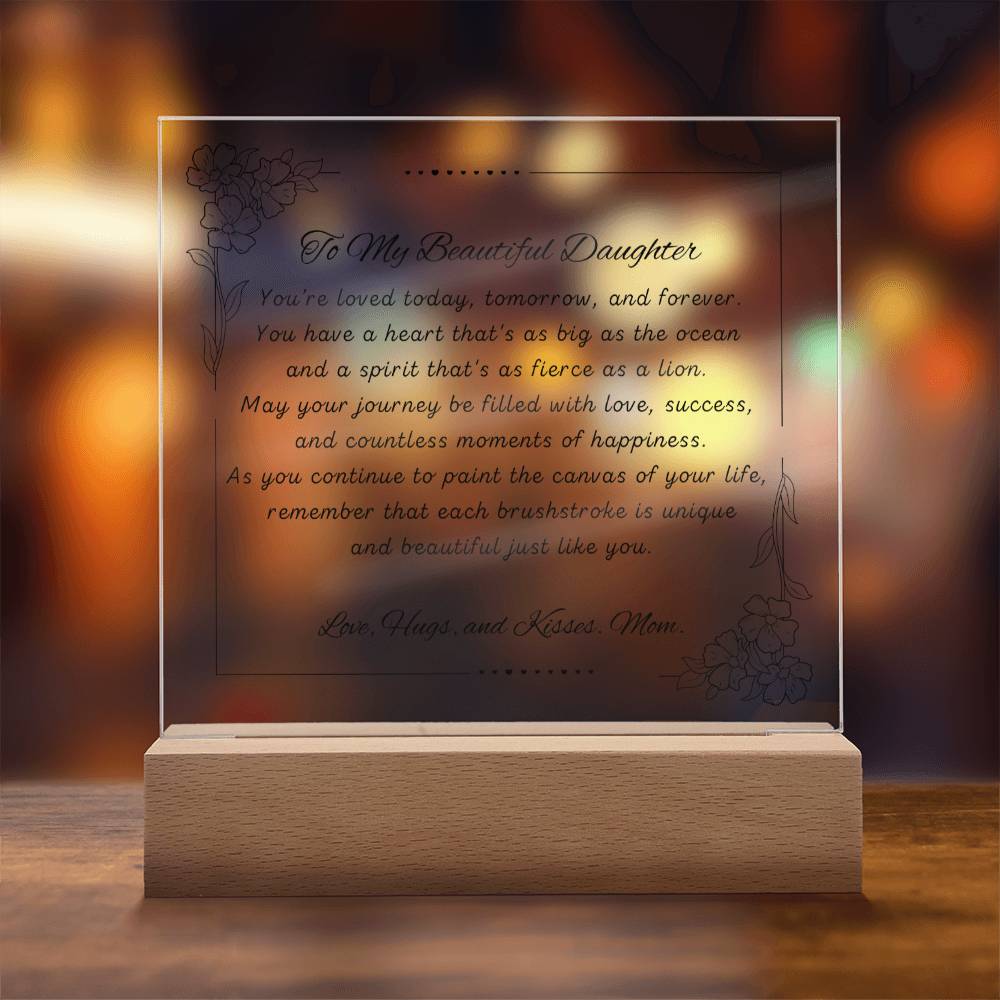 To My Daughter Gift, Acrylic Square Plaque, From Mom, Best Unique Inspirational Gift Idea, Birthday Christmas Gift