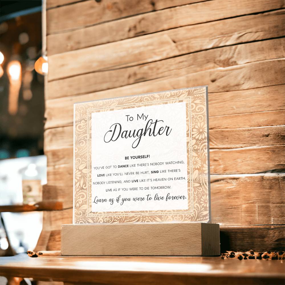 To My Daughter, Acrylic Square Plaque