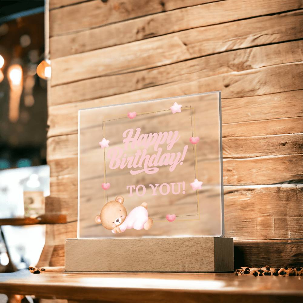 Happy Birthday Gift, Acrylic Square Plaque, Teddy Bear Designed Gift, Unique Birthday Christmas Gift Idea, Wooden Base or LED Base, Cute Presents for Her