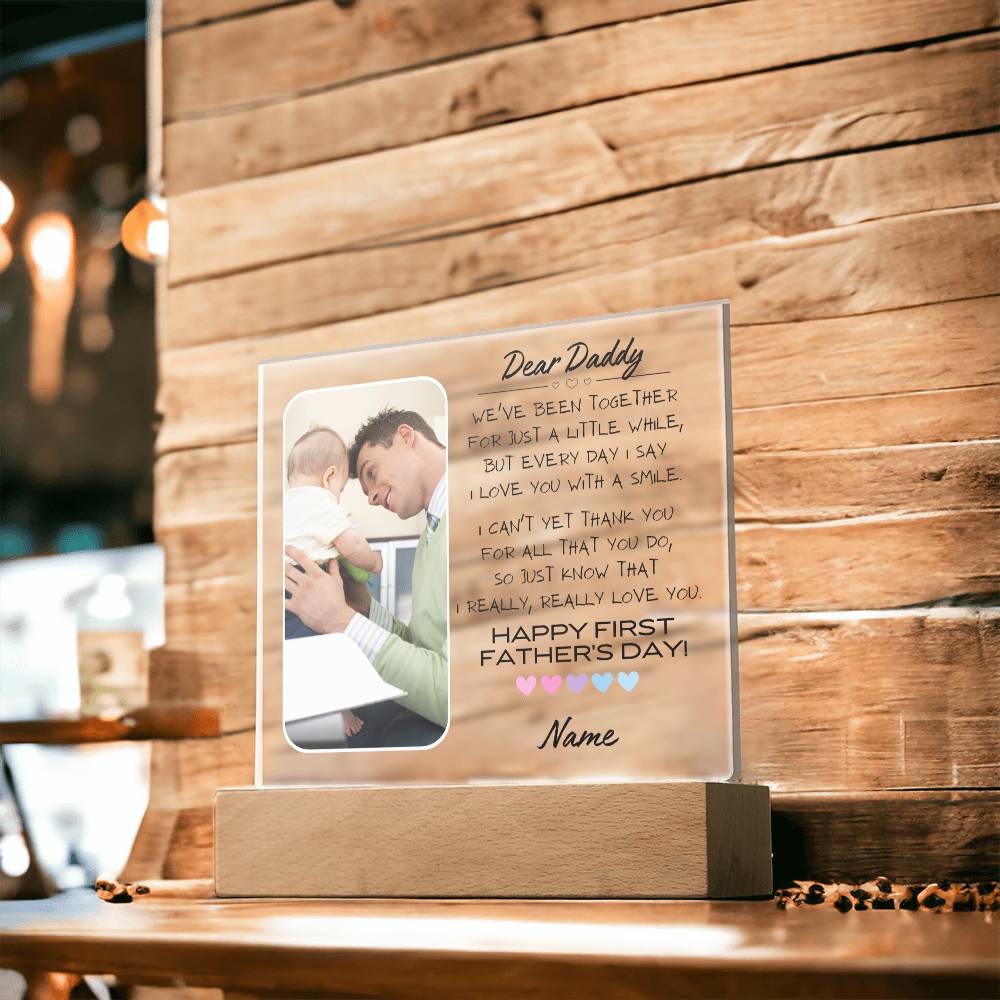 Customized Acrylic Plaque, Personalized Photo, First Father's Day, Gift for Men, Perfect Idea for Him, Unique Gift for Baby Daddy, Wooden Base or LED Base