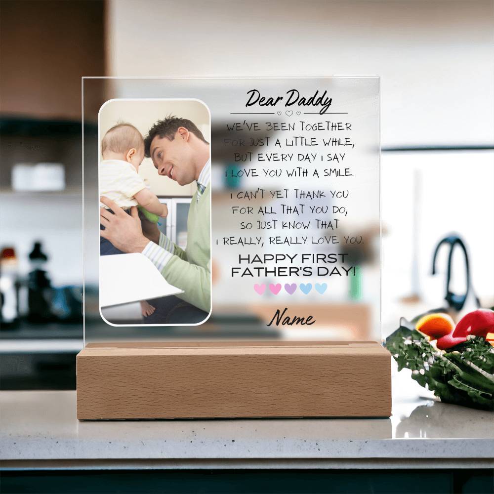 Customized Acrylic Plaque, Personalized Photo, First Father's Day, Gift for Men, Perfect Idea for Him, Unique Gift for Baby Daddy, Wooden Base or LED Base
