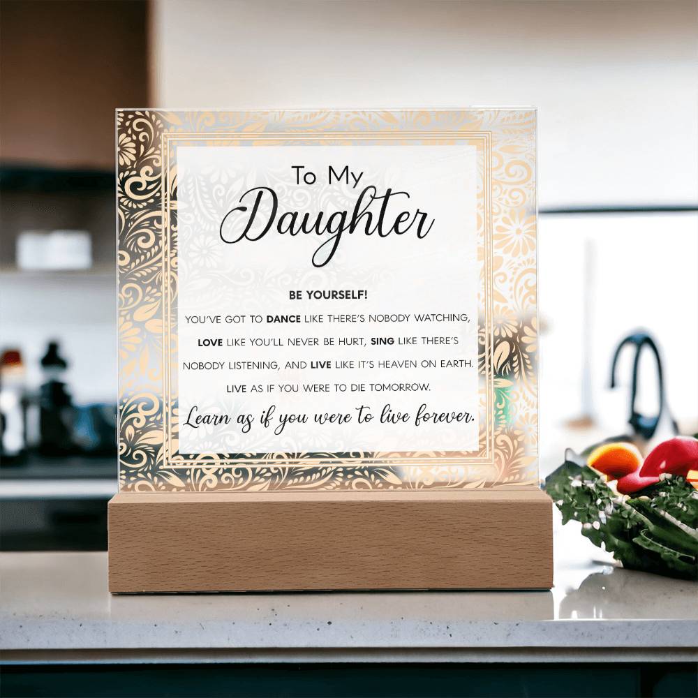 To My Daughter, Acrylic Square Plaque