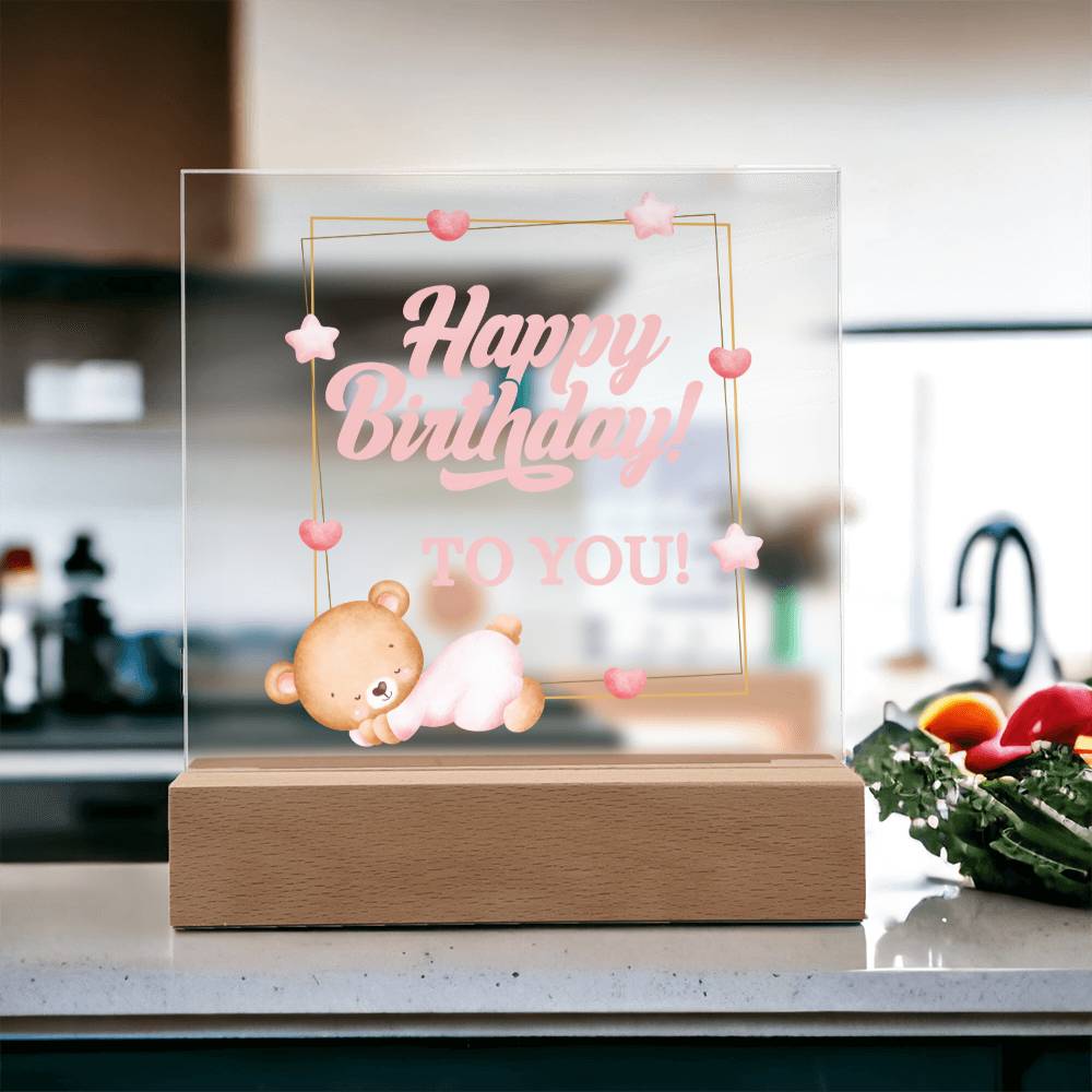 Happy Birthday Gift, Acrylic Square Plaque, Teddy Bear Designed Gift, Unique Birthday Christmas Gift Idea, Wooden Base or LED Base, Cute Presents for Her