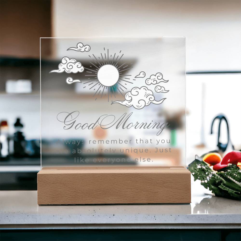 Good Morning Inspirational Plaque, Acrylic Square Plaque