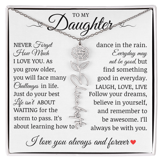 To My Daughter "Follow Your Dreams" Name Flower Necklace