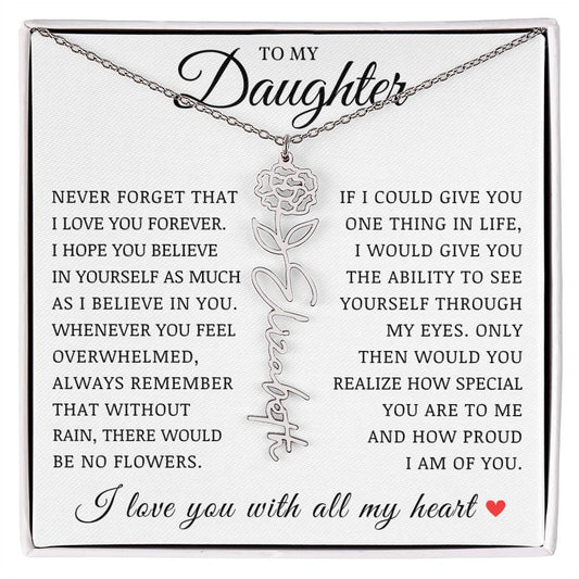 To My Daughter "Believe In Yourself" Flower Name Necklace