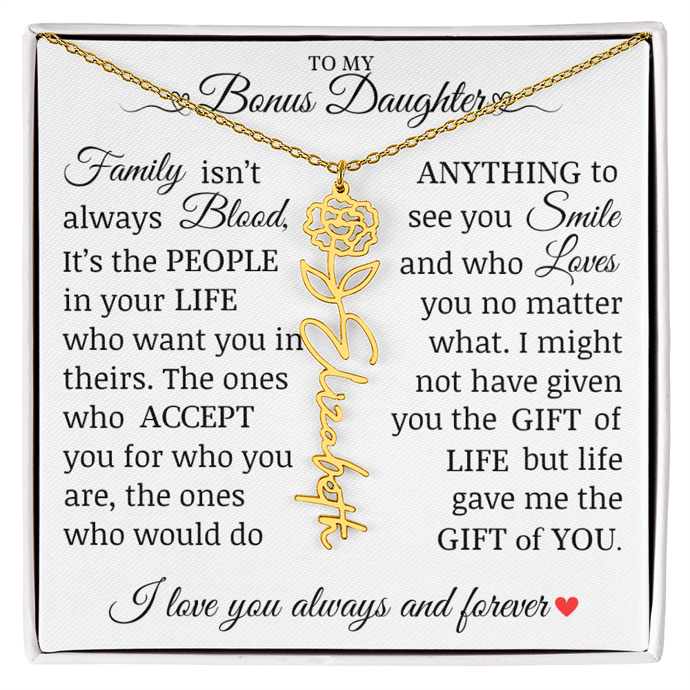 To My Bonus Daughter" Life Gave Me The Gift of You" Name Flower Necklace