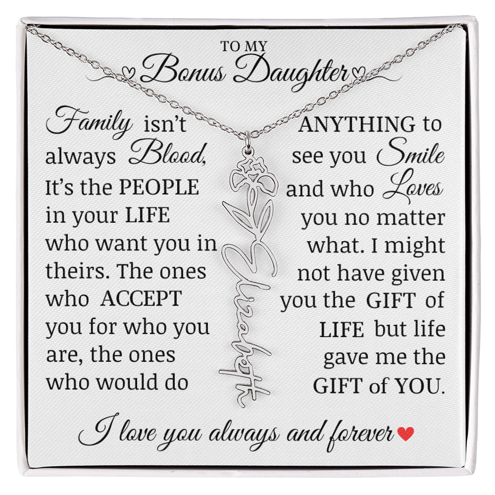 To My Bonus Daughter" Life Gave Me The Gift of You" Name Flower Necklace