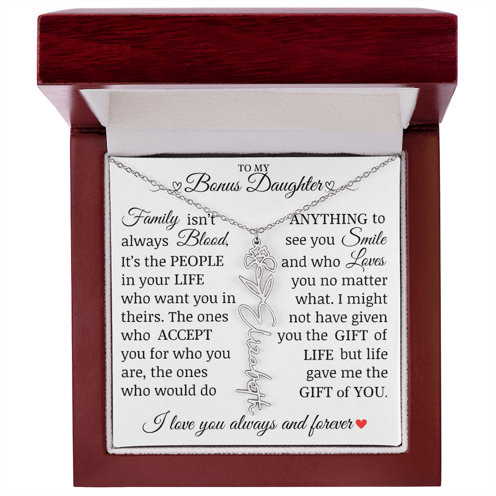 To My Bonus Daughter" Life Gave Me The Gift of You" Name Flower Necklace
