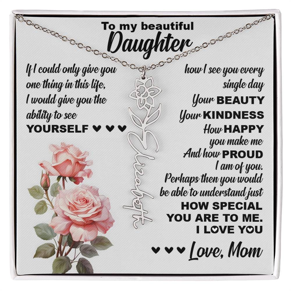 To My Beautiful Daughter, Birth Flower Name Necklace