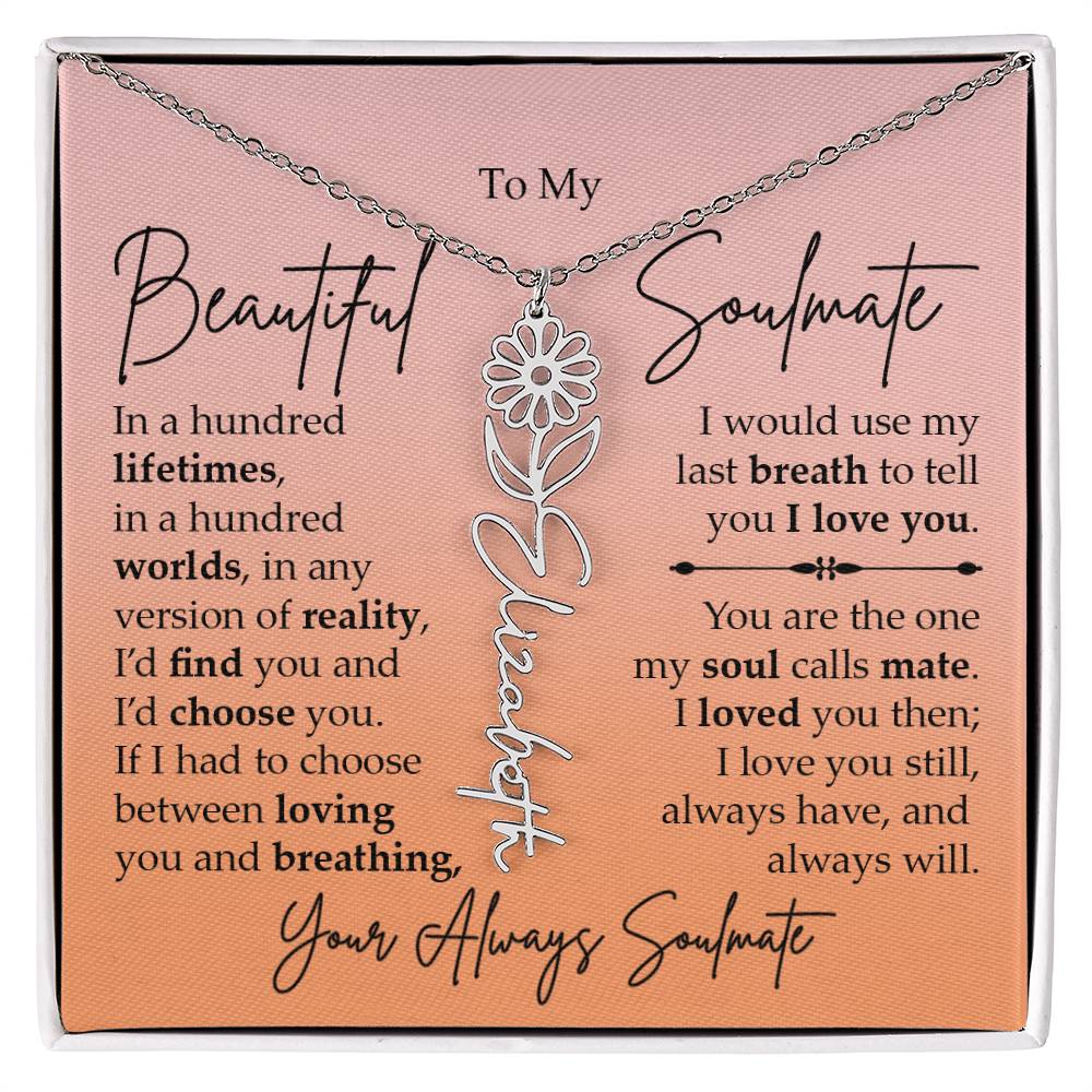 To My Beautiful Soulmate, Name Flower Necklace