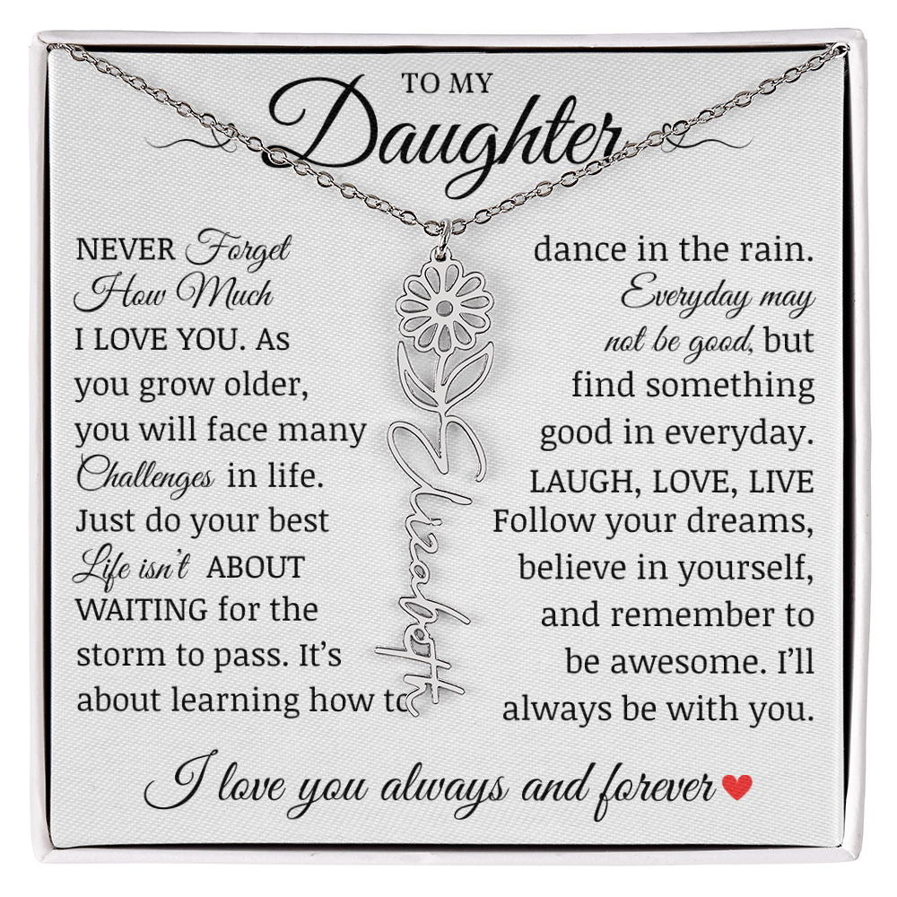 To My Daughter "Follow Your Dreams" Name Flower Necklace