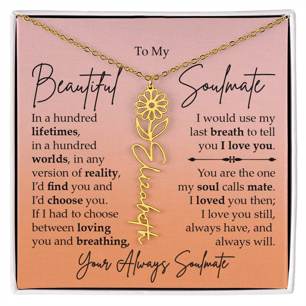 To My Beautiful Soulmate, Name Flower Necklace
