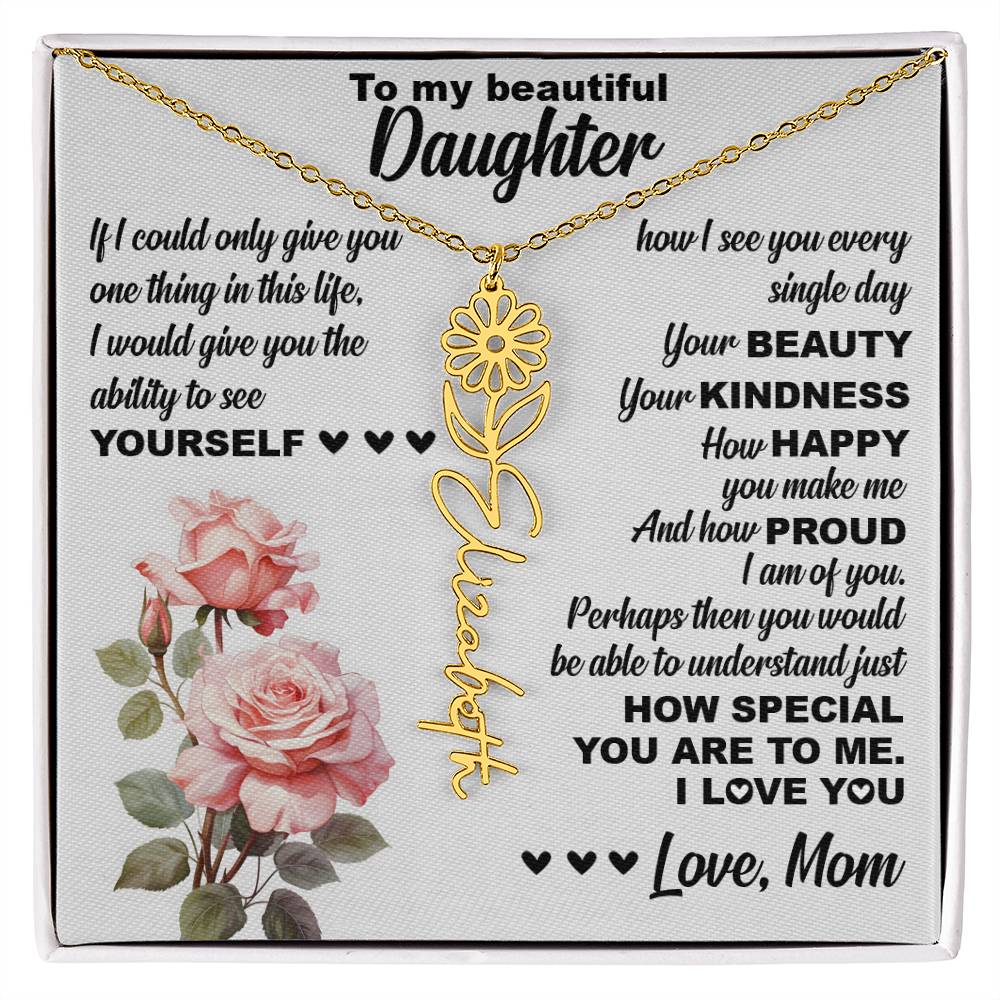 To My Beautiful Daughter, Birth Flower Name Necklace
