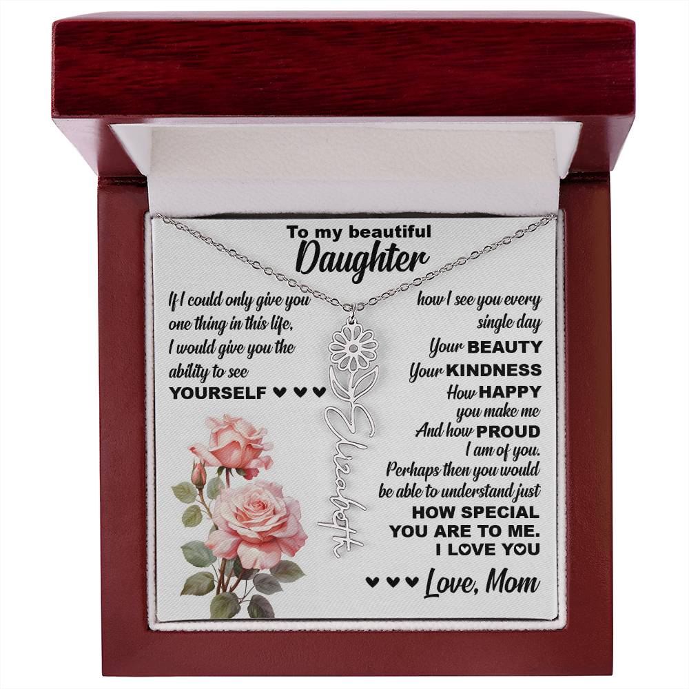 To My Beautiful Daughter, Birth Flower Name Necklace