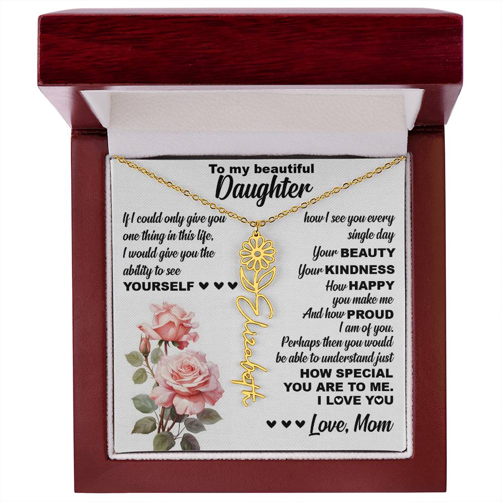 To My Beautiful Daughter, Birth Flower Name Necklace