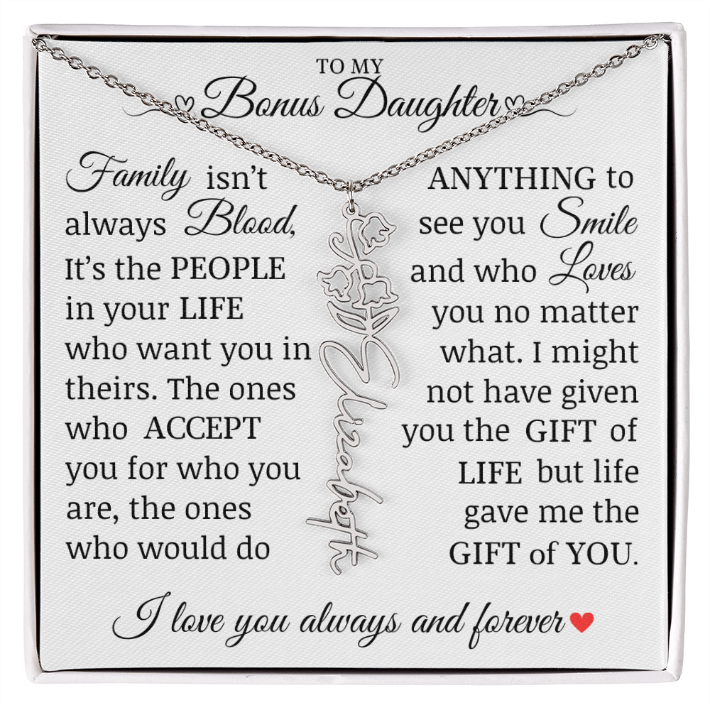 To My Bonus Daughter" Life Gave Me The Gift of You" Name Flower Necklace