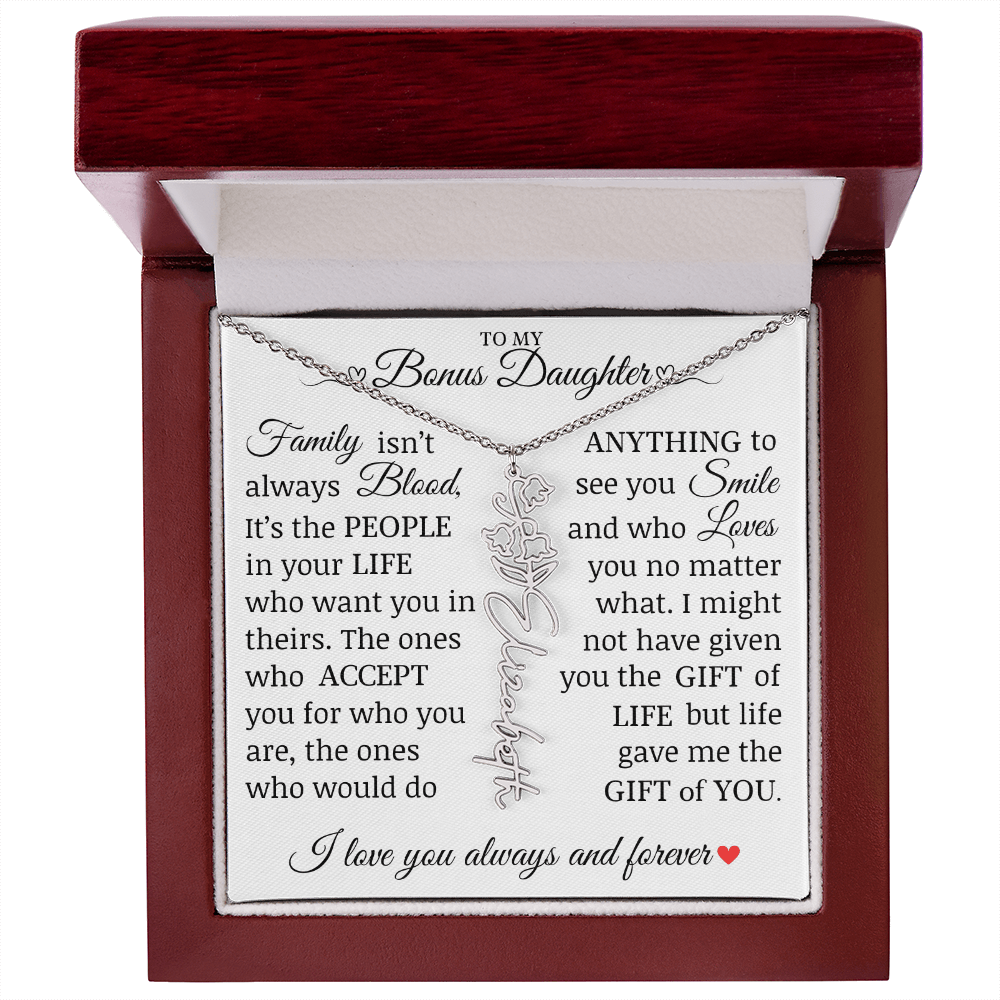 To My Bonus Daughter" Life Gave Me The Gift of You" Name Flower Necklace