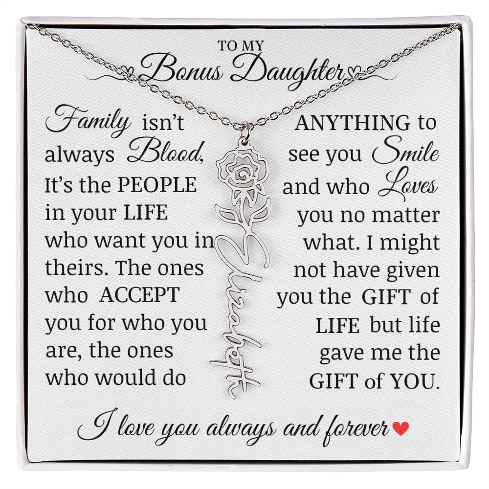 To My Bonus Daughter" Life Gave Me The Gift of You" Name Flower Necklace